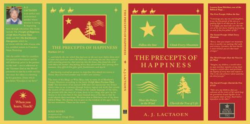 Precepts of Happiness : A Legacy of the Magi