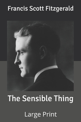 The Sensible Thing: Large Print B0858TVDPY Book Cover