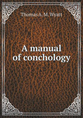 A manual of conchology 5518878087 Book Cover