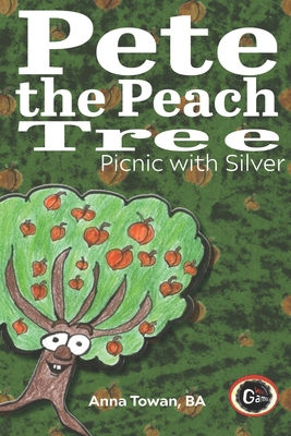 Pete the Peach Tree: Picnic with Silver B0D1R78DQ5 Book Cover
