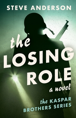 The Losing Role 1453855459 Book Cover