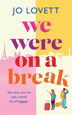 We Were on a break 178513518X Book Cover