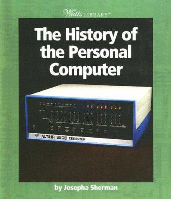 The History of the Personal Computer 0606295402 Book Cover