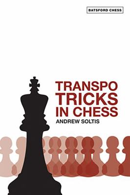 Transpo Tricks in Chess: Finesse Your Chess Mov... 0713490519 Book Cover