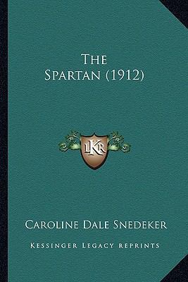 The Spartan (1912) 1164134981 Book Cover