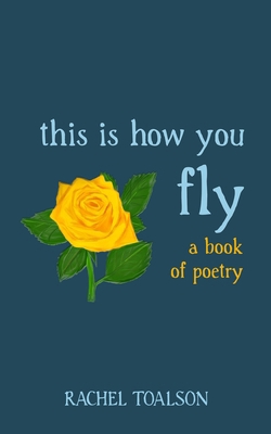 this is how you fly 1946193607 Book Cover