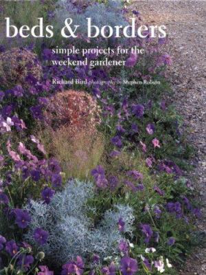 Bed and Borders : Simple Projects for the Weeke... 1841728055 Book Cover