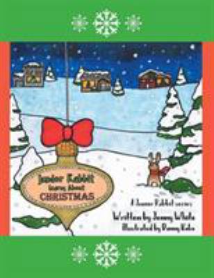 Junior Rabbit Learns About Christmas 1524649600 Book Cover