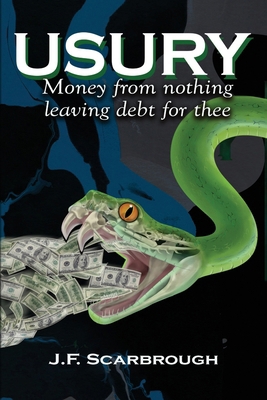 Usury: Money from Nothing Leaving Debt for Thee B0DBFPGDPB Book Cover