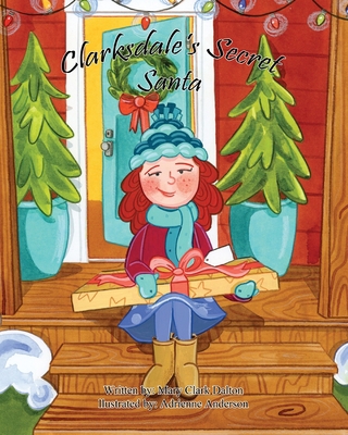 Clarksdale's Secret Santa B08JRGP5R2 Book Cover
