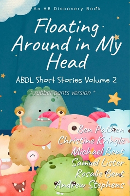 Floating Around In My Head (Vol 2) - Rubber Pan... B0DNCRBRHN Book Cover