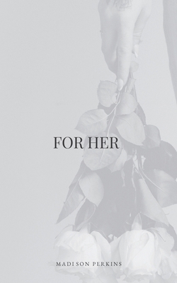 For Her B0GQB8XKG8 Book Cover