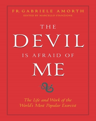 The Devil Is Afraid of Me: The Life and Work of... 1622826248 Book Cover