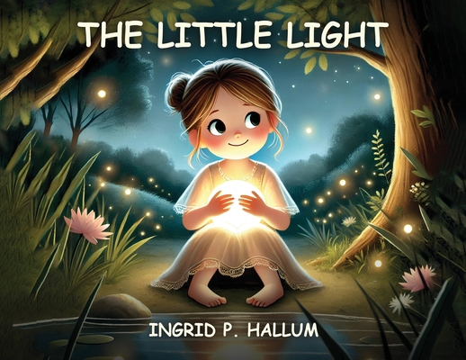 The Little Light B0GXGNR9TY Book Cover