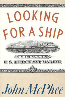 Looking for a Ship 0374190771 Book Cover