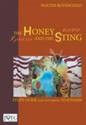 The Honey and the Sting: Study Guide for Conver... 1910752150 Book Cover