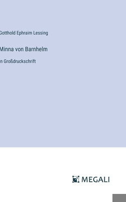 Minna von Barnhelm: in Großdruckschrift [German] 3387326254 Book Cover