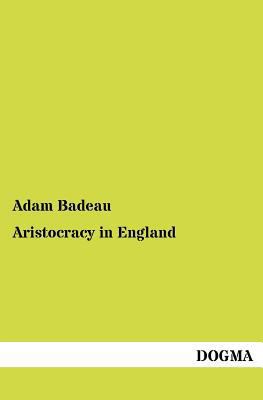 Aristocracy in England [German] 3954546213 Book Cover