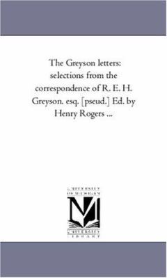 The Greyson Letters: Selections From the Corres... 1425559212 Book Cover