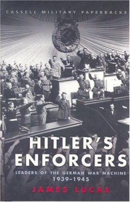 Cassell Military Classics: Hitler's Enforcers: ... 0304354503 Book Cover