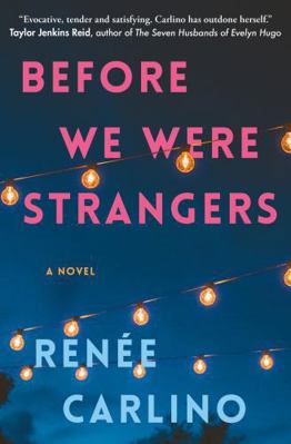 Before We Were Strangers: A Love Story 1668025892 Book Cover