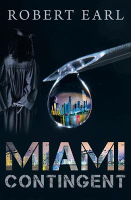 Miami Contingent 1480809551 Book Cover