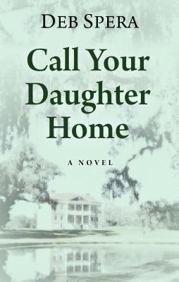 Call Your Daughter Home [Large Print] 1432867040 Book Cover