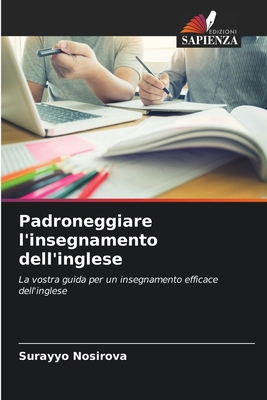 Padroneggiare l'insegnamento dell'inglese [Italian] 6209585973 Book Cover