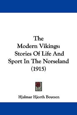 The Modern Vikings: Stories Of Life And Sport I... 1104346133 Book Cover