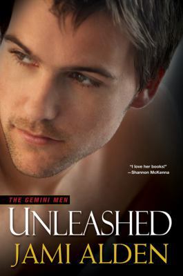 Unleashed (The Gemini Men) B008SLF3VY Book Cover