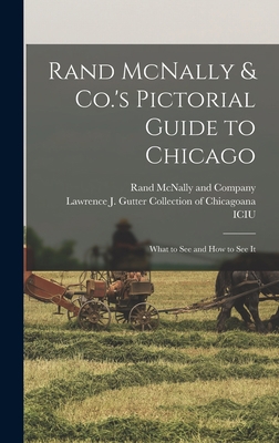 Rand McNally & Co.'s Pictorial Guide to Chicago... 1013666739 Book Cover