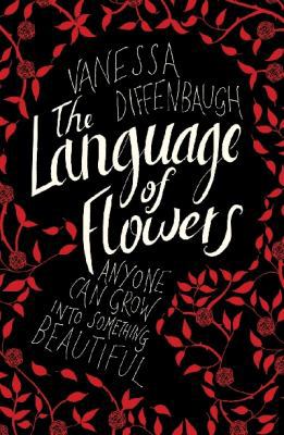 The Language of Flowers Anyone Can Grow Into So... 1742610153 Book Cover