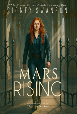 Mars Rising: The Ones We Save 1939543193 Book Cover