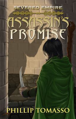 Severed Empire: Assassin's Promise 1944044647 Book Cover