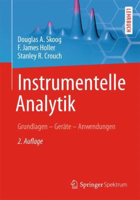 Instrumentelle Analytik: Grundlagen - Geräte - ... [German] 3642381693 Book Cover