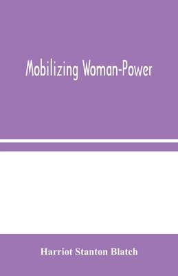 Mobilizing Woman-Power 9354045618 Book Cover