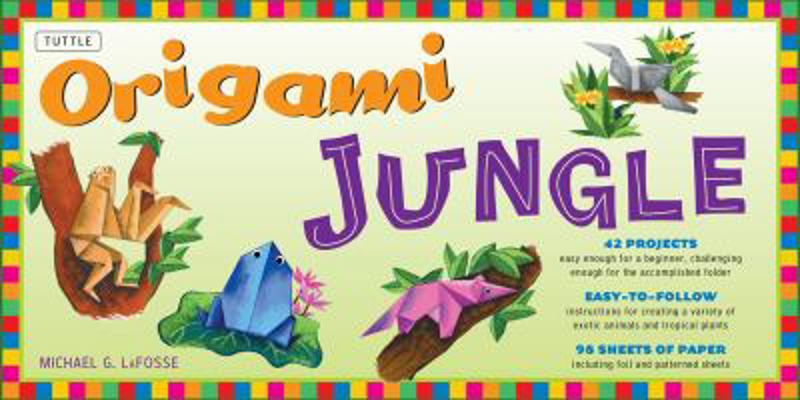Origami Jungle Kit: Create Exciting Paper Model... 0804835780 Book Cover