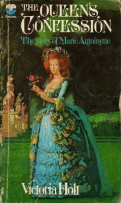 The Queen's confession: A fictional autobiography 0006123252 Book Cover