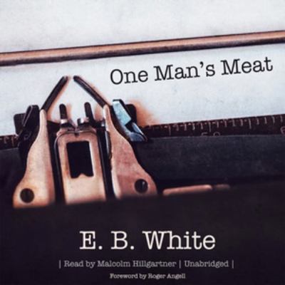 One Man's Meat 1504723651 Book Cover