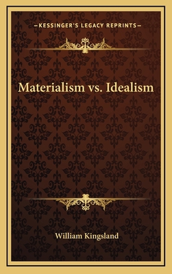 Materialism vs. Idealism 1168642582 Book Cover