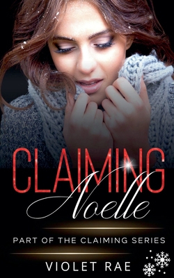 Claiming Noelle B0D1C2ZQ2G Book Cover