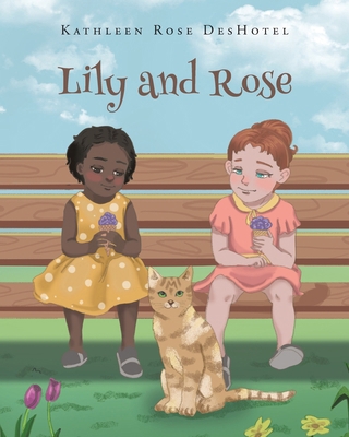 Lily and Rose B0DRW9WSFG Book Cover