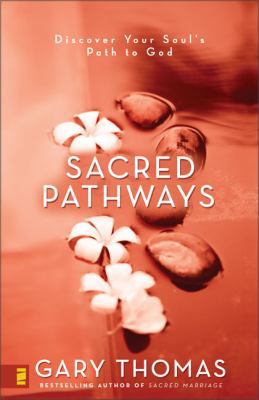 Sacred Pathways: Discover Your Soul's Path to God 0310242843 Book Cover