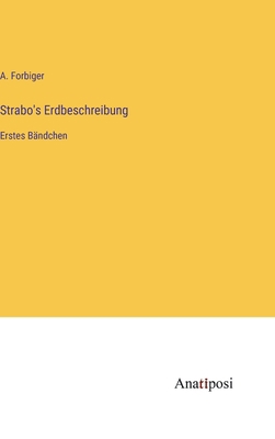 Strabo's Erdbeschreibung: Erstes Bändchen [German] 3382003910 Book Cover
