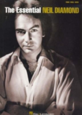 The Essential Neil Diamond 0634054368 Book Cover