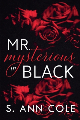 Mr. Mysterious in Black B09BC766RL Book Cover