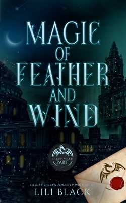 Magic of Feather and Wind: First Year: Part 1 B0CHLGWNN5 Book Cover