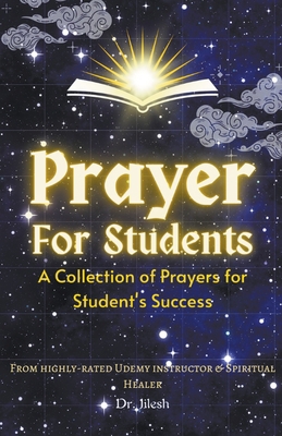 Prayer for Students: A Collection of Prayers fo... B0CCQL94XM Book Cover