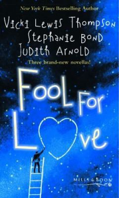 Fool for Love (Mills & Boon Special Releases) 0263845303 Book Cover