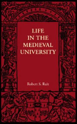 Life in the Medieval University 1107658160 Book Cover